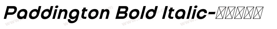 Paddington Bold Italic字体转换 Paddington Bold Italic字体转换